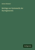 Beiträge zur Systematik der Nyctaginaceen