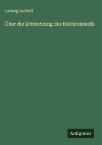 Über die Entdeckung des Blutkreislaufs