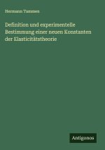 Definition und experimentelle Bestimmung einer neuen Konstanten der Elasticitätstheorie