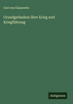 Grundgedanken über Krieg und Kriegführung