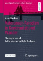 Vaterunser-Parodien in Kontinuität und Wandel