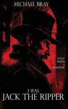 I Was Jack the Ripper