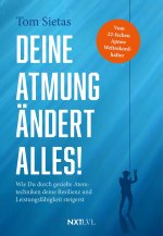 Deine Atmung ändert alles!