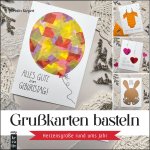 Kreative Grußkarten basteln