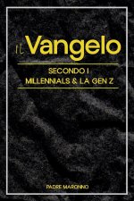Il Vangelo Secondo i Millenials & la Gen Z