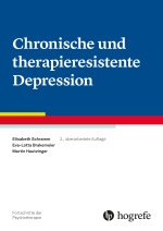 Chronische und therapieresistente Depression