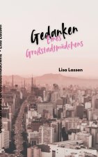 Gedanken eines Großstadtmädchens
