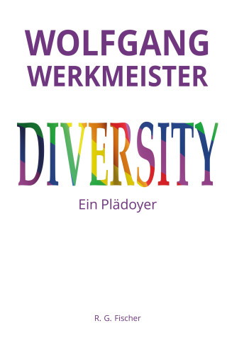 Diversity - Ein Plädoyer