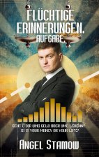 Flüchtige Erinnerungen. Besondere Aufgabe.