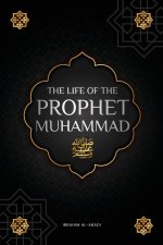 The life of the Prophet Muhammad ¿