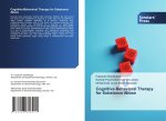 Cognitive-Behavioral Therapy for Substance Abuse