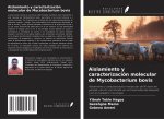 Aislamiento y caracterización molecular de Mycobacterium bovis