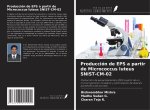 Producción de EPS a partir de Micrococcus luteus SNIST-CM-02