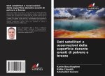 Dati satellitari e osservazioni della superficie durante eventi di polvere e brezze