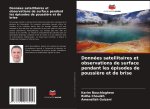 Données satellitaires et observations de surface pendant les épisodes de poussière et de brise
