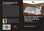 Paramètres génétiques de deux races caprines nigérianes et de leurs croisements