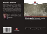 Municipalité et métropole