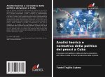 Analisi teorica e normativa della politica dei prezzi a Cuba