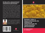Estudos sobre o desenvolvimento do sistema de administração de medicamentos glicerosomais