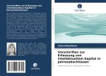 Vorschriften zur Erfassung von intellektuellem Kapital in Jahresabschlüssen