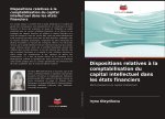 Dispositions relatives à la comptabilisation du capital intellectuel dans les états financiers