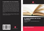 O especialista em ervas daninhas