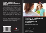 Tecniche di modifica del comportamento nell'odontoiatria pediatrica
