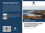 Archäologie/Klimawandel auf der Insel Vallay - Expedition 2016