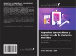 Aspectos terapéuticos y evolutivos de la diabetes mellitus