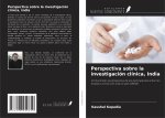Perspectiva sobre la investigación clínica, India