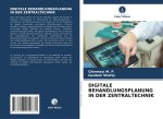 DIGITALE BEHANDLUNGSPLANUNG IN DER ZENTRALTECHNIK