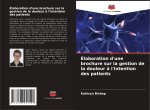 Élaboration d'une brochure sur la gestion de la douleur à l'intention des patients