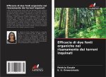 Efficacia di due fonti organiche nel risanamento dei terreni inquinati