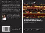 Promoción de Boloye a través de la ropa de moda