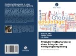 Produktivitätsanalyse in einer integrierten Fertigungsumgebung