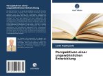 Perspektiven einer ungewöhnlichen Entwicklung