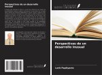 Perspectivas de un desarrollo inusual