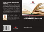 Perspectives d'un développement inhabituel