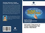 Intrusion Tolerance in Cloud Computing: Ein kurzer Überblick
