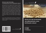 Harina de soja fermentada microbianamente como fertilizante natural