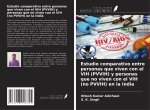 Estudio comparativo entre personas que viven con el VIH (PVVIH) y personas que no viven con el VIH (no PVVIH) en la India