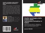 Analisi sociologica della pratica della valutazione formativa in Gabon