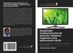 Estabilidad medioambiental de películas delgadas orgánicas para aplicaciones OLED