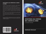 RESISTENZA AGLI ORMONI NEL CANCRO AL SENO