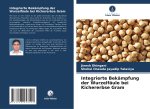 Integrierte Bekämpfung der Wurzelfäule bei Kichererbse Gram