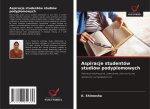 Aspiracje studentów studiów podyplomowych