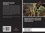 Hypertension and renal impairment in systemic scleroderma