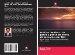 Análise do atraso de ponta a ponta em redes de sensores sem fios
