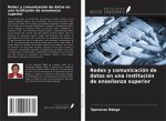 Redes y comunicación de datos en una institución de enseñanza superior