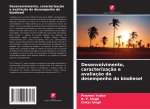 Desenvolvimento, caracterização e avaliação do desempenho do biodiesel